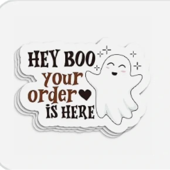 Hey Boo Your Order Is Here Stickers - Picture 1 of 3